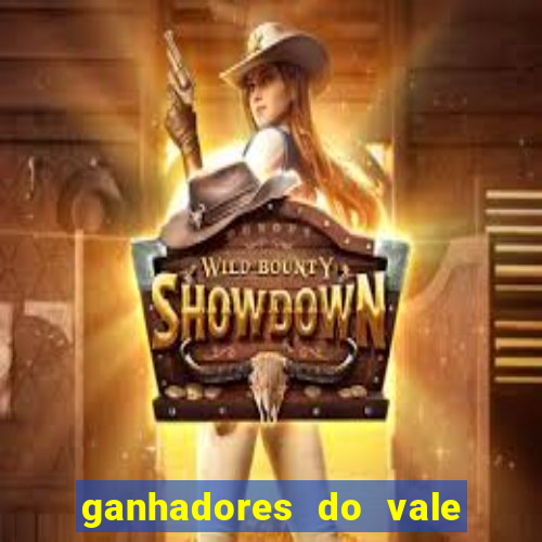 ganhadores do vale sorte de hoje